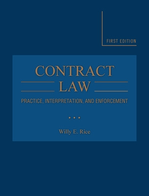 Libro Contract Law: Practice, Interpretation, And Enforce...