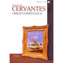 Obras Completas. Vol. Ii: 2 (bibliotheca Avrea) Miguel De C