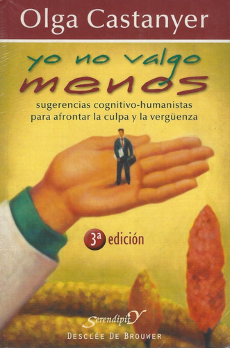 Yo No Valgo Menos: Sugerencias Cognitivo-humanistas