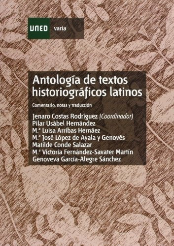 Libro Antologia De Textos Historiograficos Latinos  De Arrib