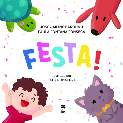 Festa!, De Josca Ailine Baroukh. Editora Panda Books, Capa Dura Em Português