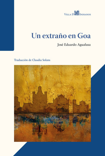 Libro Un Extraão En Goa - Agualusa, Jose Eduardo