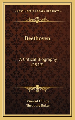 Libro Beethoven: A Critical Biography (1913) - D'indy, Vi...