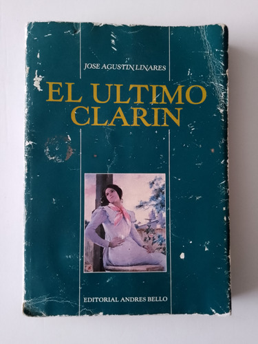 El Último Clarín, José Agustín Linares. Libro Usado