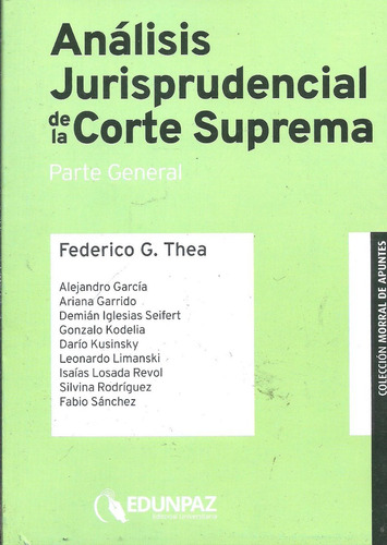 Analisis Jurisprudencial De La Corte Suprema Parte General