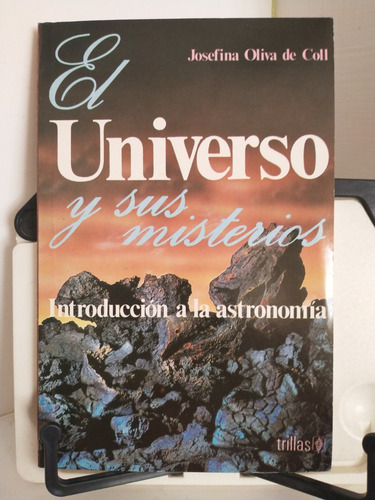 Universo Y Sus Misterios, El -josefina Oliva De Coll