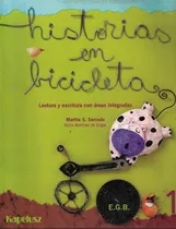 Comprar Historias En Bicicleta 1: Lectura Y Escritura Con Áreas Integradas, De Sarceda, Martha S.., Vol. 1. Editorial Kapelusz, Tapa Tapa Blanda En Español