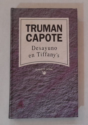 Desayuno En Tiffanys Truman Capote Rba Tapa Dura