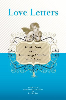 Libro To My Son, From Your Angel Mother With Love: A Coll...