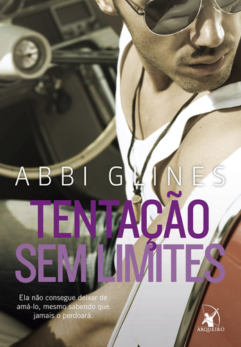 Tentação sem limites (Rosemary Beach), de Glines, Abbi. Editora Arqueiro Ltda., capa mole em português, 2014