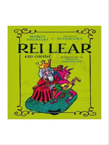 Rei Lear Em Cordel - Vol. 1