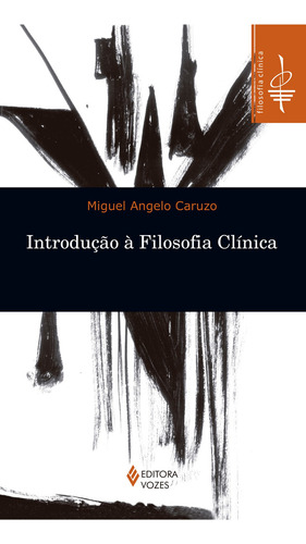 Libro Introdução À Filosofia Clínica