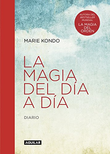 La Magia Del Dia A Dia -la Magia Del Orden-: Diario -inspira