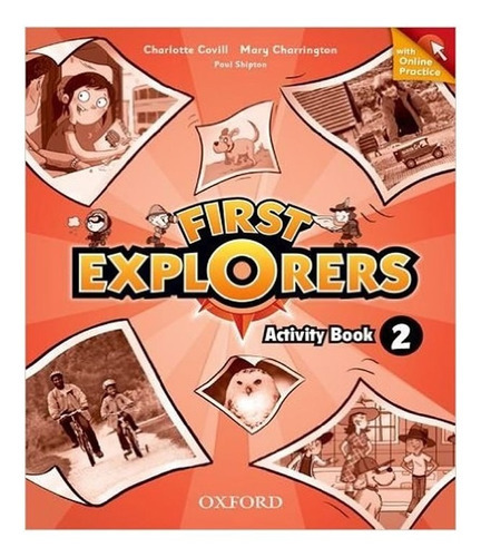 First Explorers 2   Activity Book W Online Practice: First Explorers 2   Activity Book W Online Practice, De Vários Autores. Editora Oxford, Capa Mole, Edição 1 Em Inglês