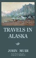 Libro Travels In Alaska (legacy Edition) : Adventures In ...
