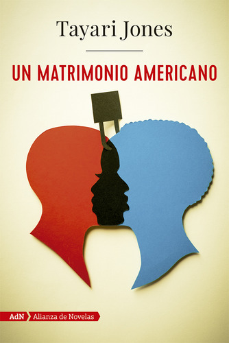 Un matrimonio americano, de Jones, Tayari. Editorial Adn, tapa blanda en español, 2019