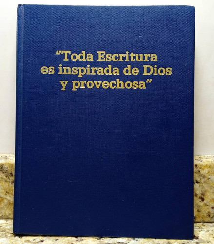 Libro Toda Escritura Es Inspirada De Dios Y Provechosa