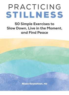 Libro Practicing Stillness: 50 Simple Exercises To Slow D...