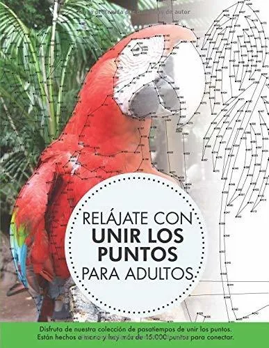 Libro : Relájate Con Unir Los Puntos Para Adultos Disfruta.