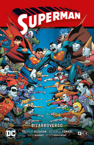 SUPERMAN VOL. 08: BIZARROVERSO (SUPERMAN SAGA - HEROES EN CR, de Tomasi, Peter. Editorial ECC ediciones, tapa dura en español