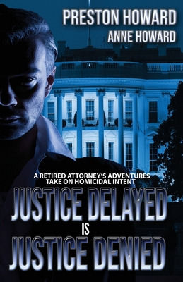 Libro Justice Delayed Is Justice Denied - Howard, Anne