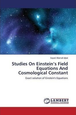 Studies On Einstein's Field Equations And Cosmological Co...