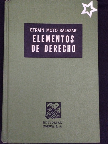 Elementos De Derecho Efrain Moto Salazar Libro 