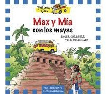 Yellow Van 14. Max Y Mía Con Los Mayas - Vita Dickinson