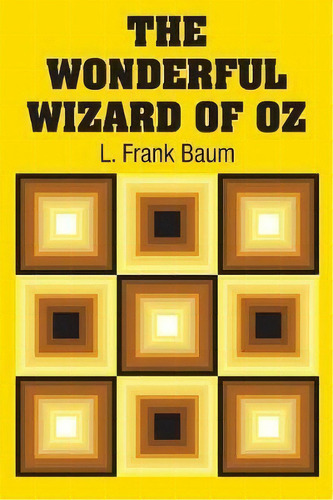 The Wonderful Wizard Of Oz, De L Frank Baum. Editorial Simon Brown, Tapa Blanda En Inglés