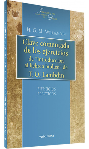 Clave Comentada Ejercicios G. M. Williamson, H. Verbo Divino