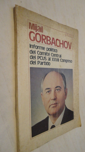 Informe Político - Gorbachov - Prensa Novosti 1986 