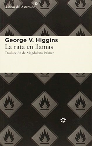 Rata En Llamas - Higgins George V. (papel)