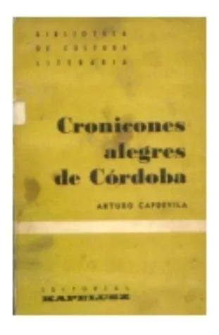 Capdevila: Cronicones Alegres De Córdoba - Edicion 1965