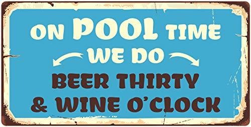 993hs On Pool Time We Do Beer Thirty Wine O Clock 5 X10...