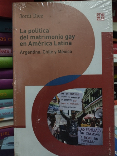 La Política Del Matrimonio Gay En América Latina Diez Fc