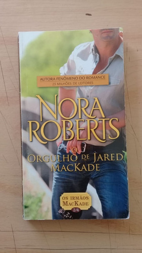 Livro: Os Irmãos Mackade - Nora Roberts - Volumes 1 E 2