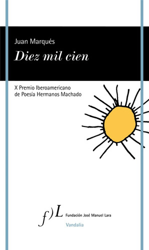 Libro Diez Mil Cien - Marquã©s, Juan