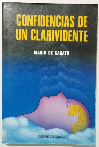 Confesiones De Clarividente Mario De Sabato Videncia Libro