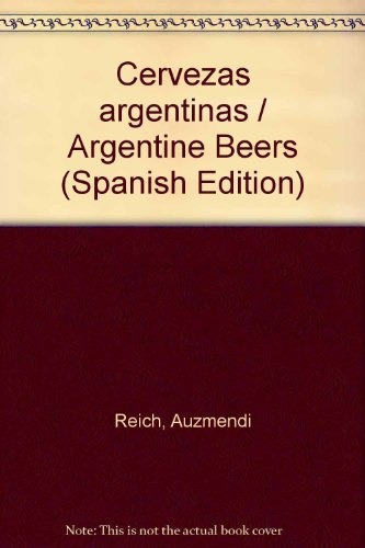Cervezas Argentinas - Reich, Auzmendi
