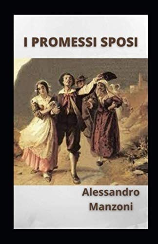 Libro: I Promessi Sposi Illustrata (italian Edition)