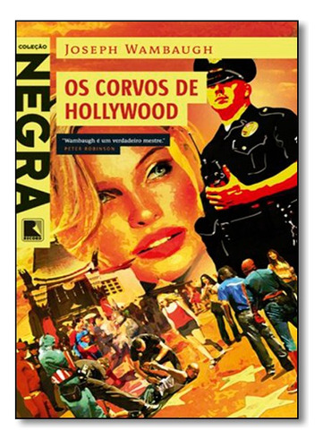 Os Corvos De Hollywood, De Joseph Wambaugh. Editora Record Em Português