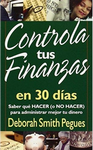 Controla Tus Finanzas En 30 Días