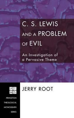 Libro C. S. Lewis And A Problem Of Evil - Jerry Root