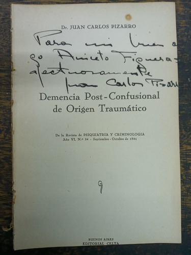 Demencia Post Confusional * Dr. Juan C. Pizarro * 1941 *