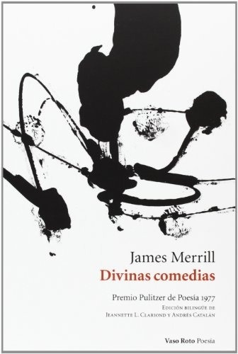 Divinas Comedias - James Merrill