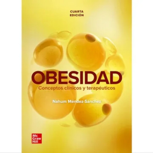 Obesidad. Conceptos Clínicos Y Terapéuticos. Méndez-sánchez