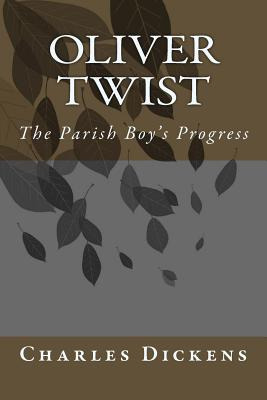 Libro Oliver Twist: The Parish Boy's Progress - Dickens, ...