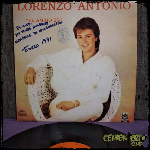 Lorenzo Antonio - El Amigo Es - Ed Arg 1988 Vinilo Lp