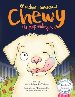 Libro Chewy The Poop-eating Pup / Chewy El Cachorro Comec...