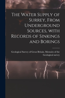 Libro The Water Supply Of Surrey, From Underground Source...